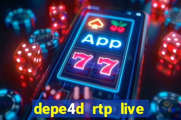 depe4d rtp live slot online pgsoft