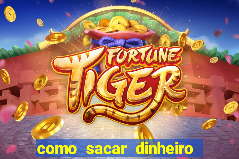 como sacar dinheiro no golden slots