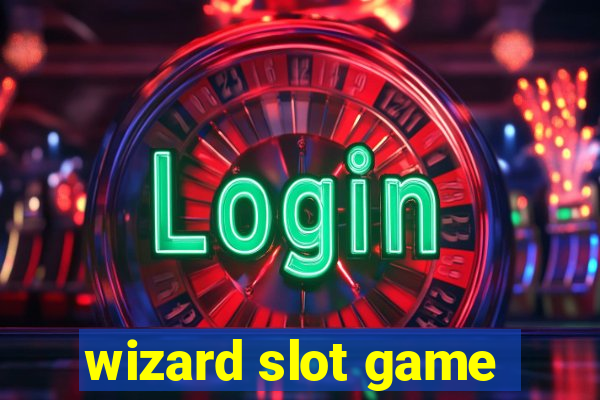 wizard slot game