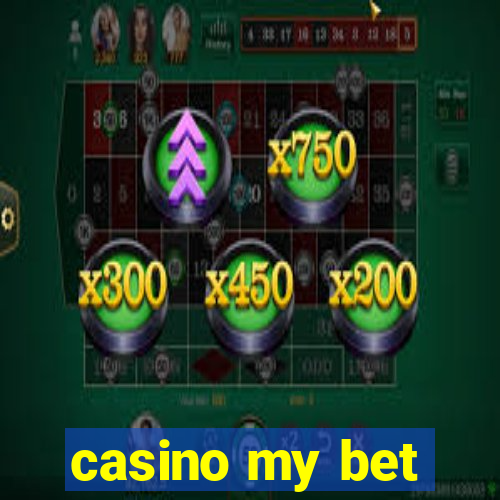 casino my bet