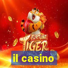 il casino