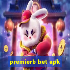 premierb bet apk