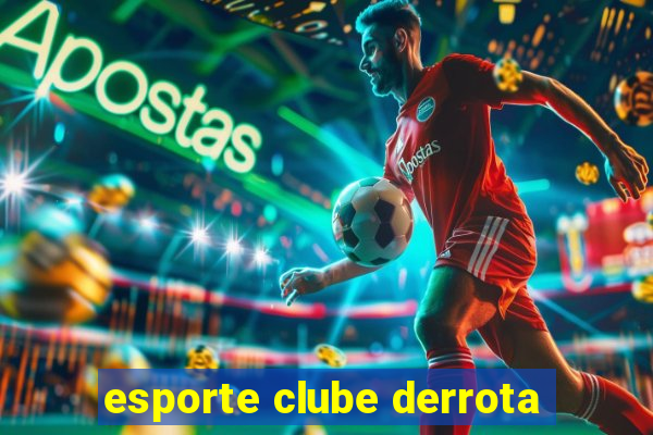 esporte clube derrota