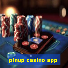 pinup casino app