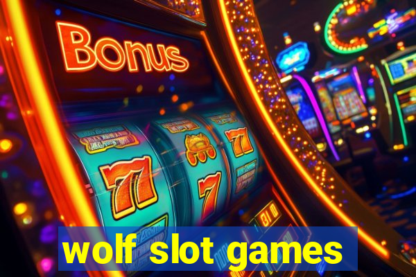 wolf slot games