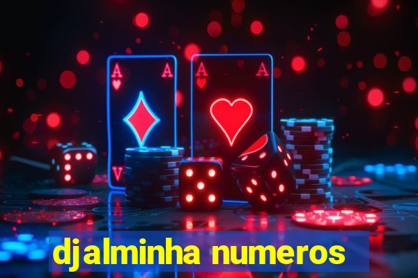 djalminha numeros