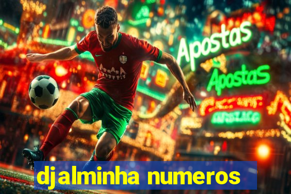 djalminha numeros