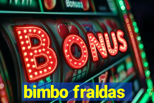 bimbo fraldas