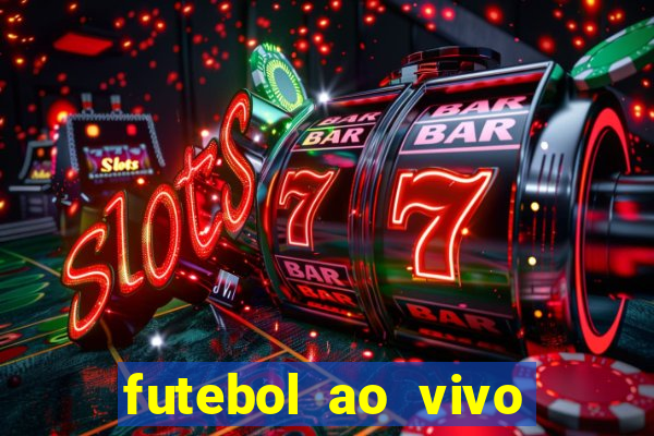 futebol ao vivo futemax app