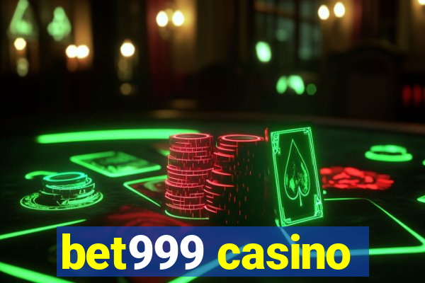 bet999 casino