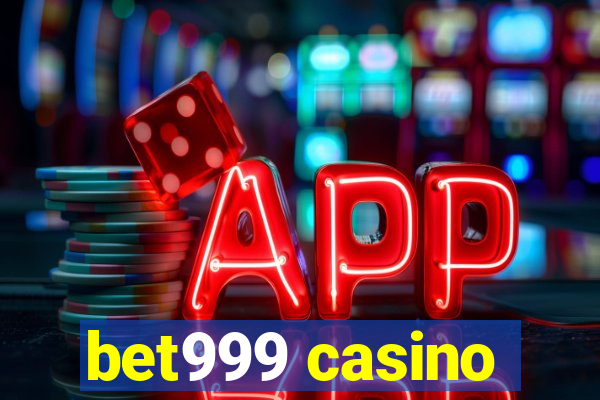 bet999 casino