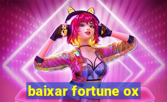 baixar fortune ox