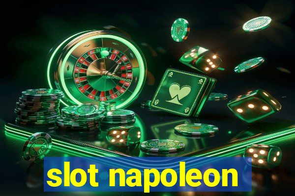 slot napoleon