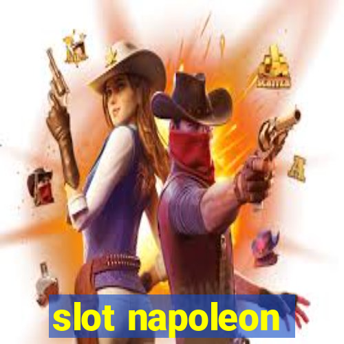 slot napoleon