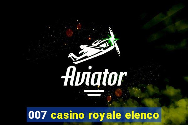 007 casino royale elenco