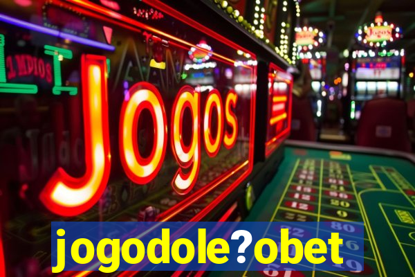 jogodole?obet