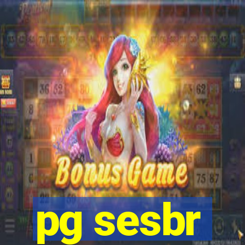 pg sesbr