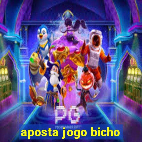 aposta jogo bicho