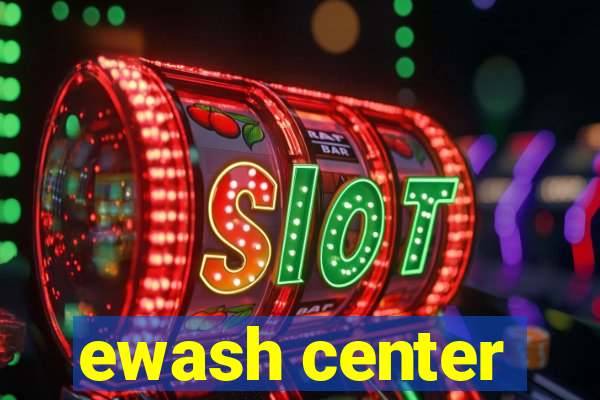 ewash center