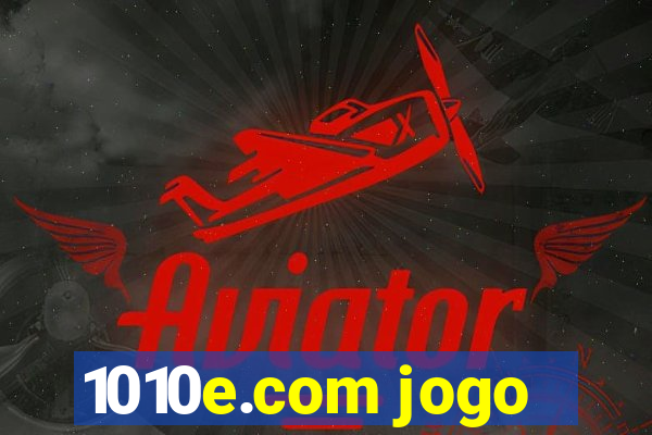 1010e.com jogo