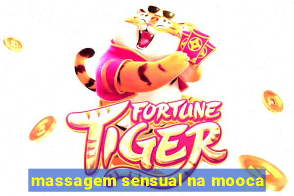 massagem sensual na mooca