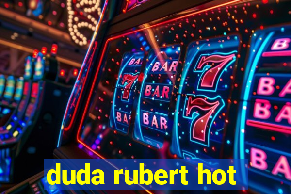 duda rubert hot