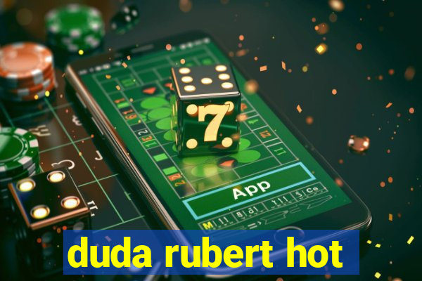 duda rubert hot