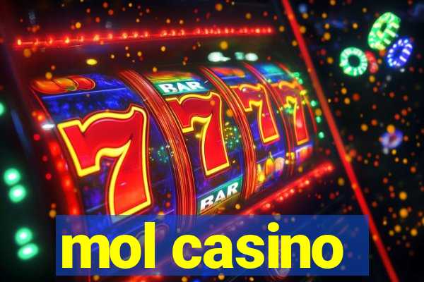 mol casino