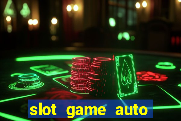 slot game auto true wallet