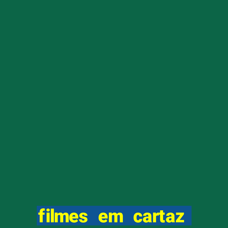 filmes em cartaz cine santa clara