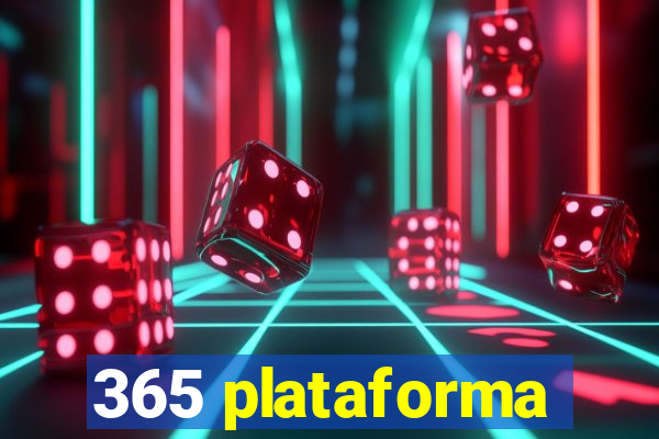 365 plataforma