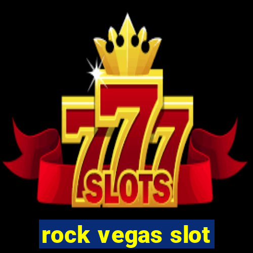 rock vegas slot