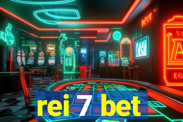 rei 7 bet