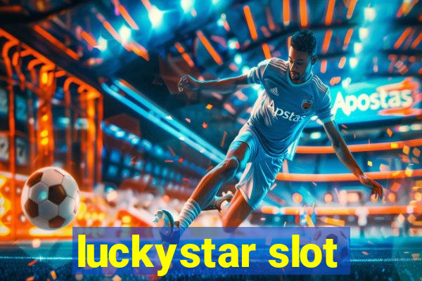 luckystar slot