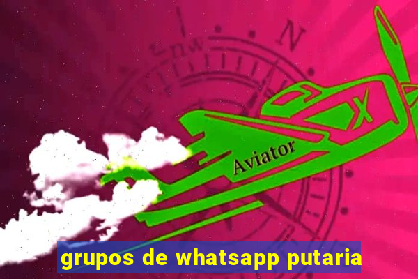 grupos de whatsapp putaria