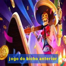 jogo do bicho anterior