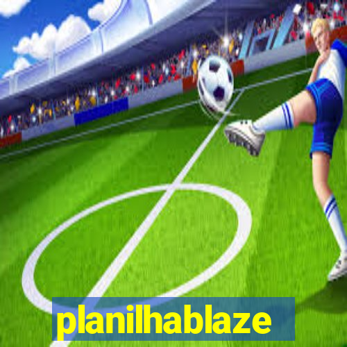 planilhablaze