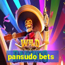 pansudo bets