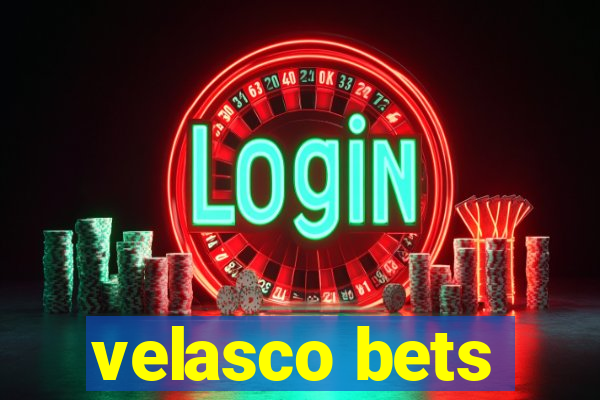 velasco bets