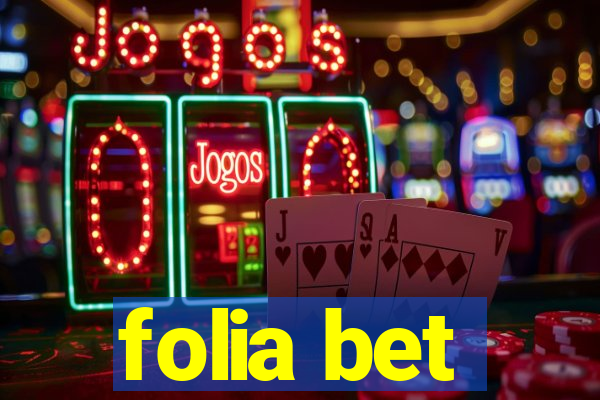 folia bet