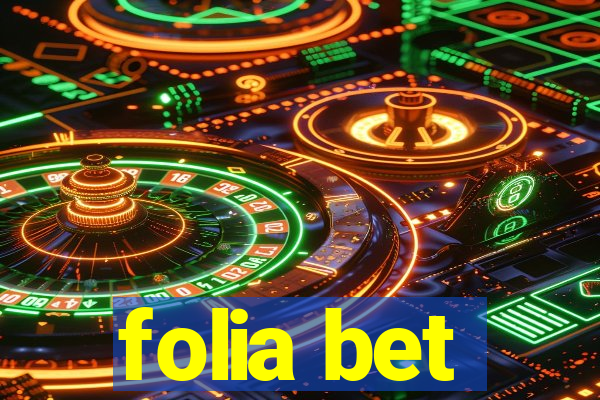 folia bet