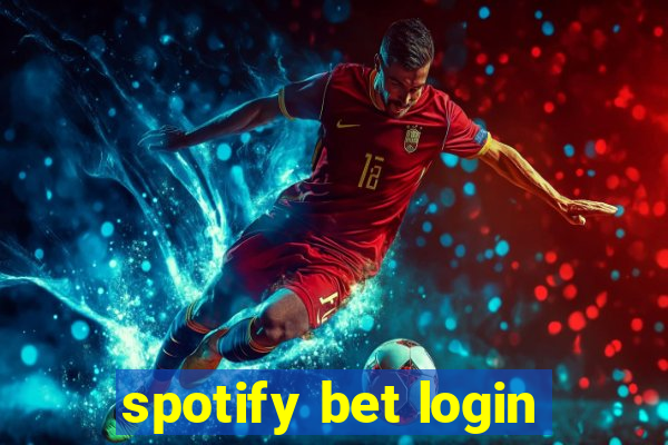 spotify bet login