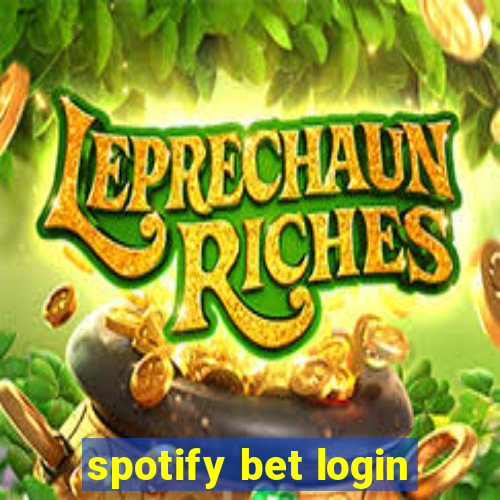 spotify bet login