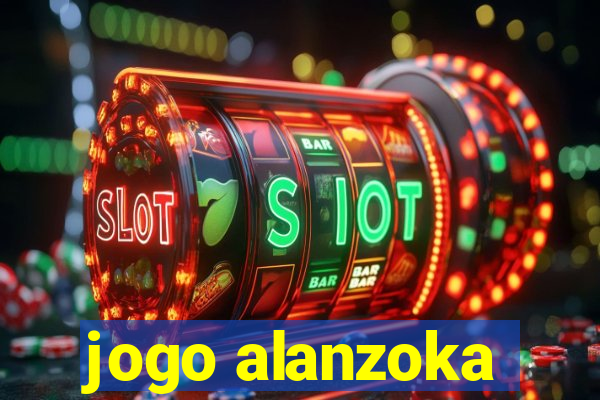 jogo alanzoka