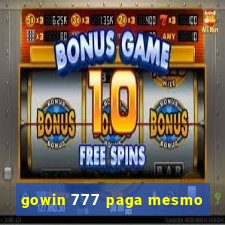 gowin 777 paga mesmo