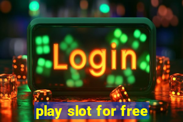 play slot for free