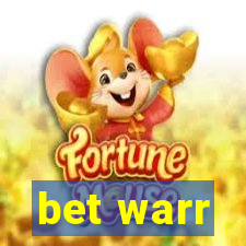 bet warr