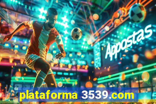 plataforma 3539.com