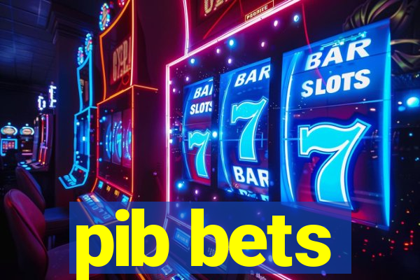 pib bets