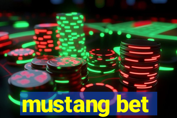 mustang bet